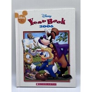 Disney Year Book 2006 Hardcover Disneyana Scholastic Children's Stories